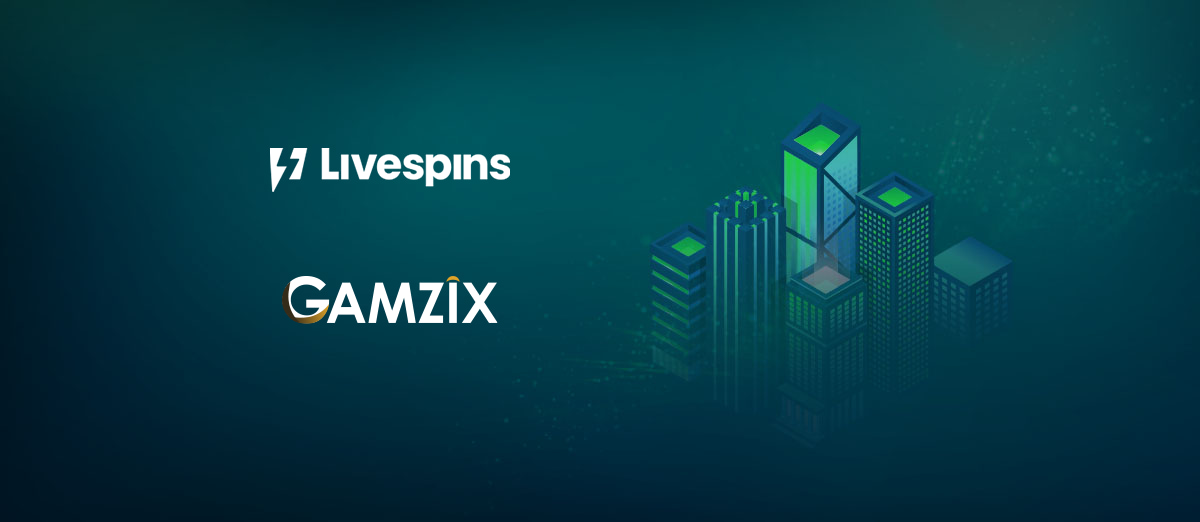 Livespins deal with Gamzix