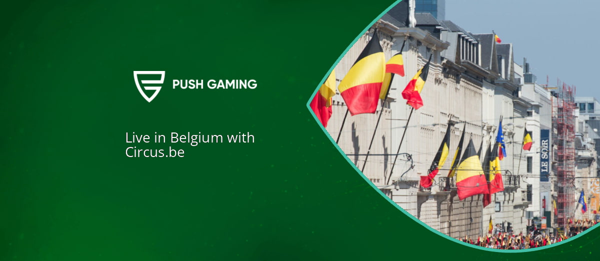 Push Gaming partnership with Circus in Belgium
