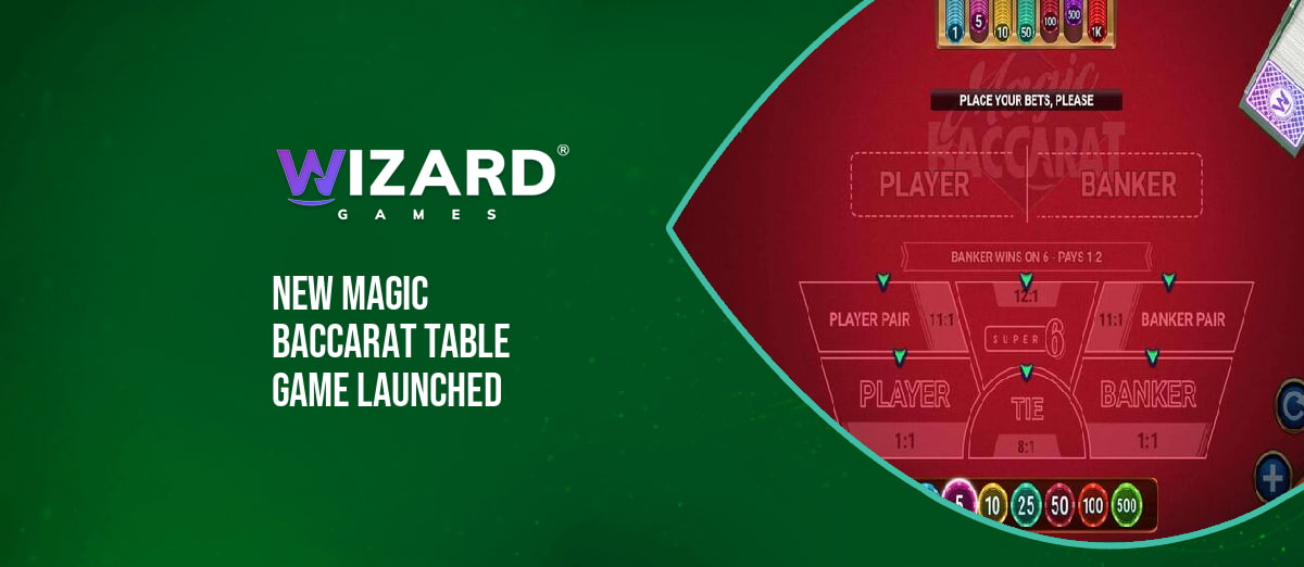 Wizard Games launches Magic Baccarat