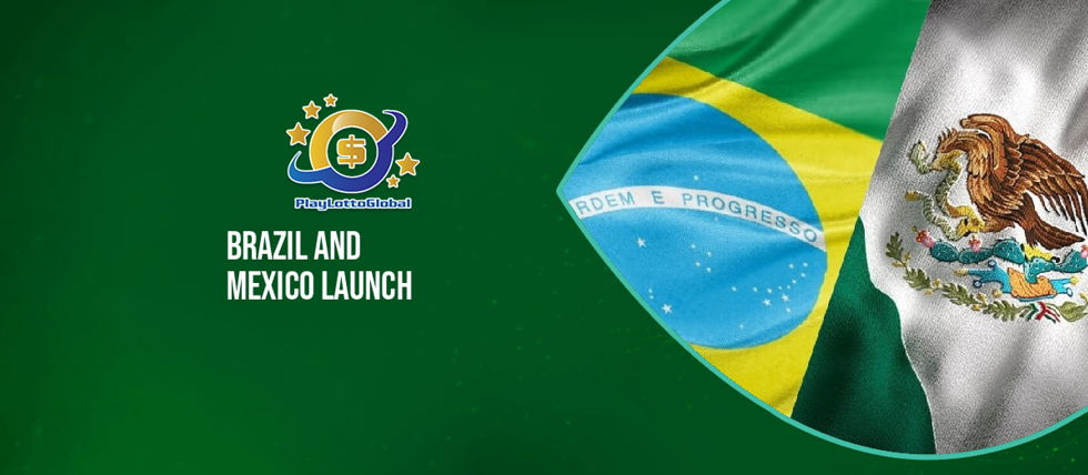 PlayLottoGlobal Brazil Mexico Launch