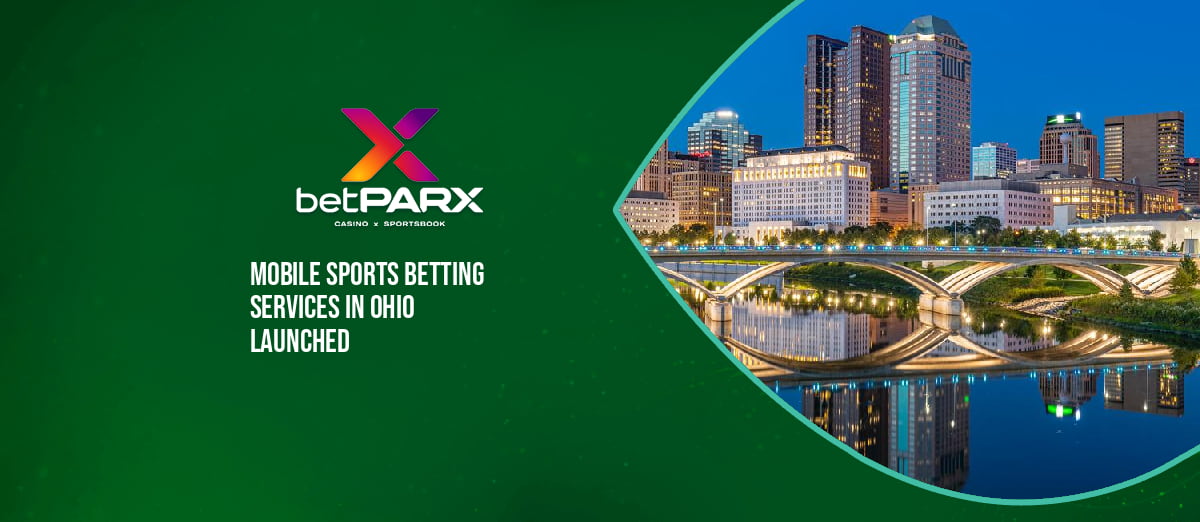 BetParx Ohio sportsbook launch