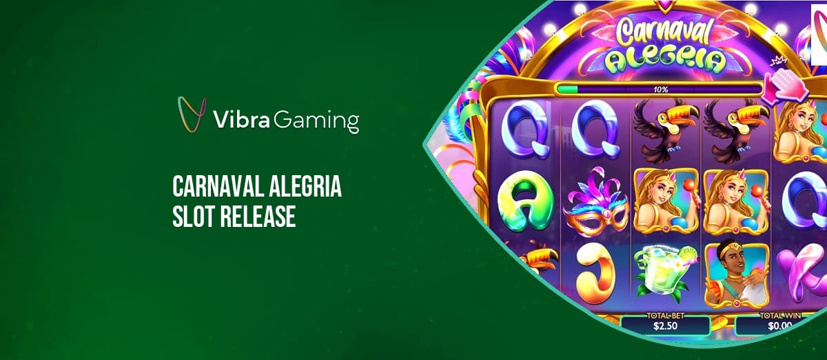 Vibra Gaming’s new Carnaval Alegria slot