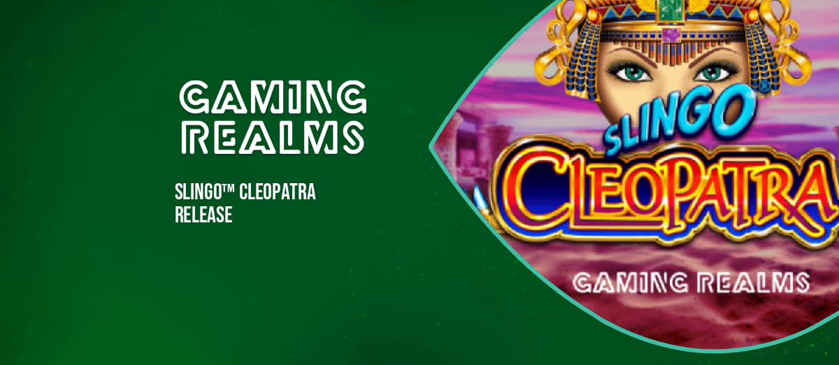 Gaming Realms’ new Slingo Cleopatra