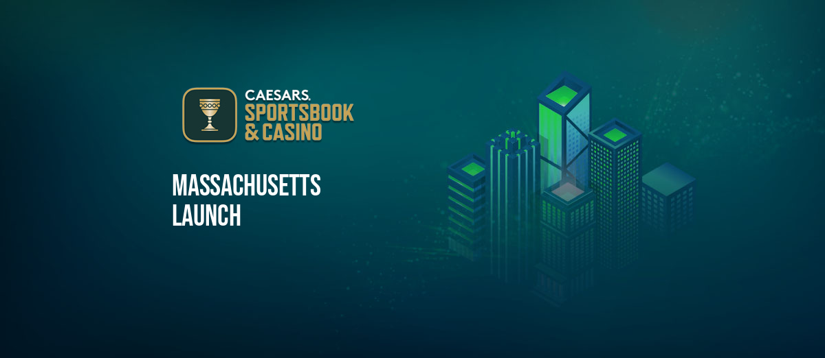 Caesars Sportsbook Massachusetts launch