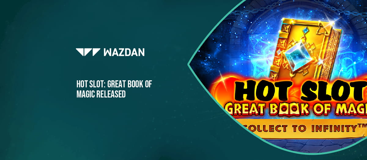 Wazdan’s new Hot Slot: Great Book of Magic slot
