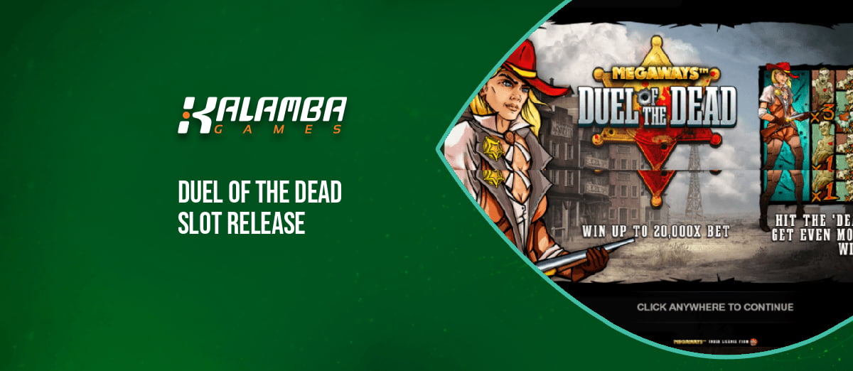 Kalamba Games’ new Megaways Duel of the Dead Slot