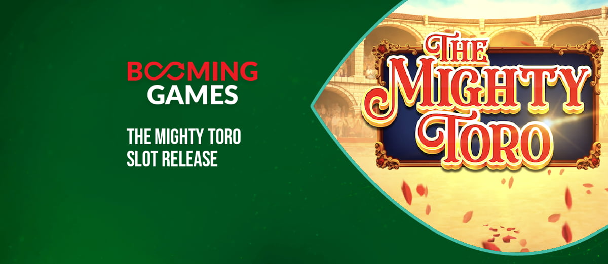 Booming Games’ new the Mighty Toro Slot