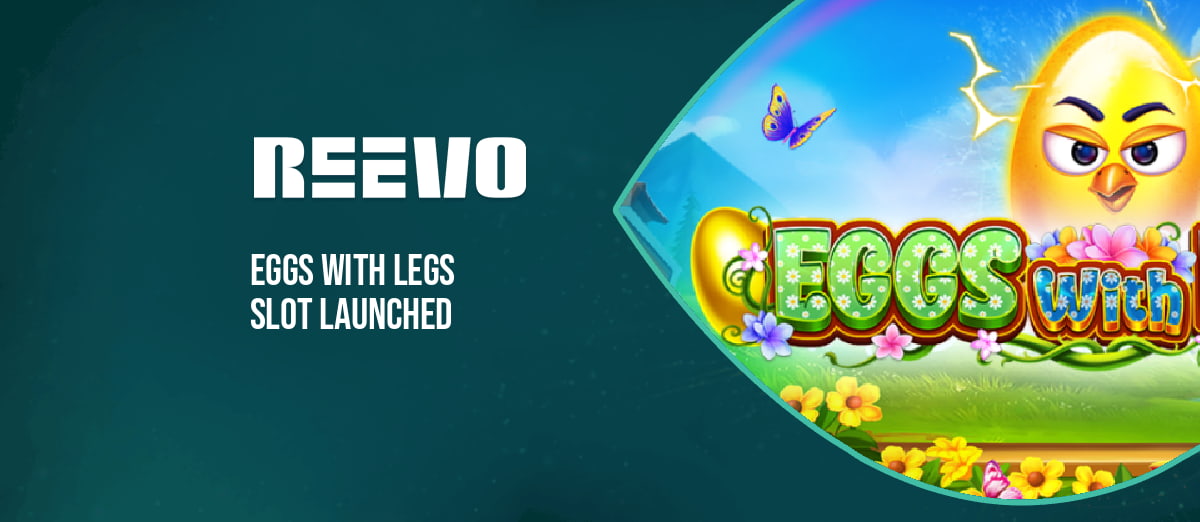 New Eggs with Legs slot from Reevo
