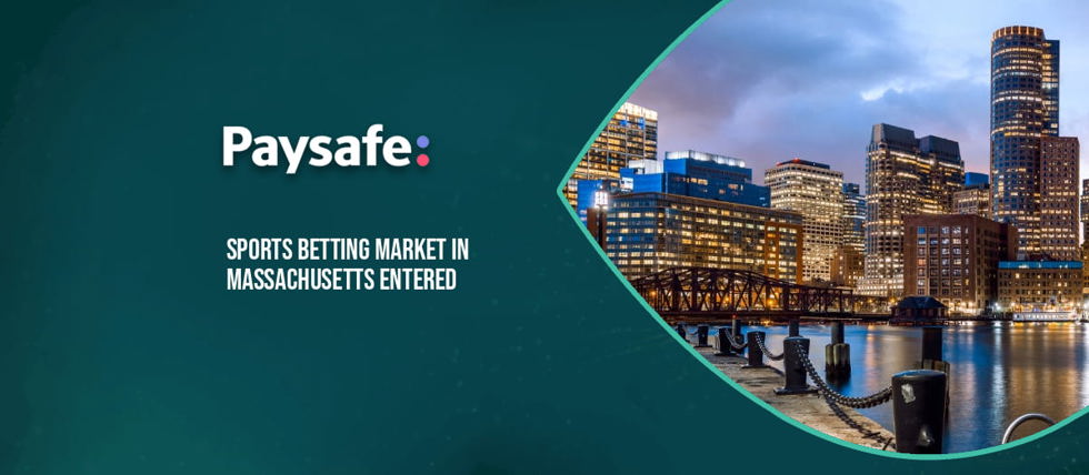 Paysafe enters Massachusetts