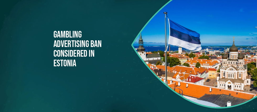 Estonia gambling advertising ban