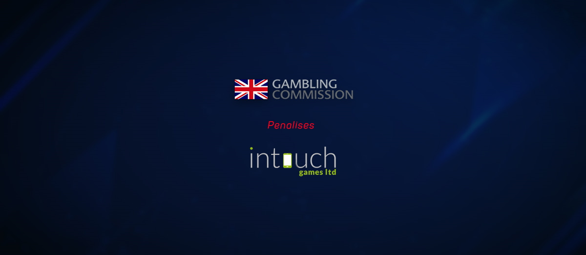 UKGC has sanctioned In Touch Limited