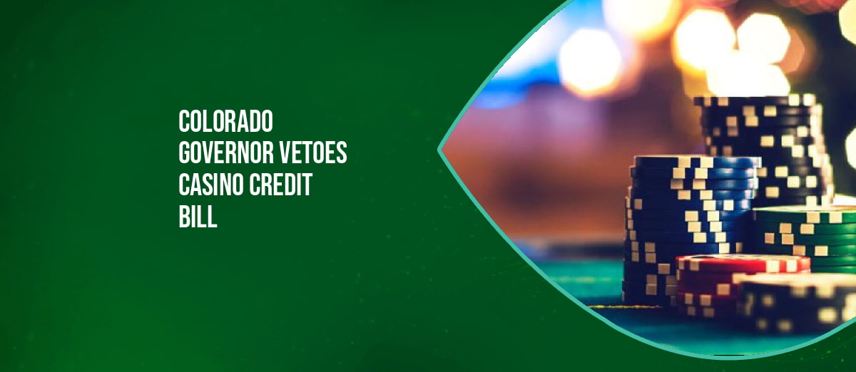 Colorado Governor Rejects Casino Credit Bill