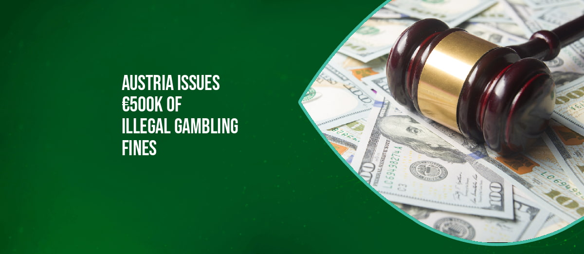 Austria illegal gambling fines