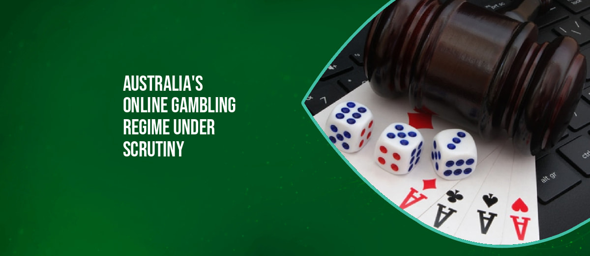 Australia's online gambling regime receives scrutiny for being behind Europe and Asia