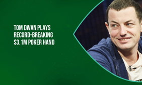 Tom Dwan $3.1 million poker hand win