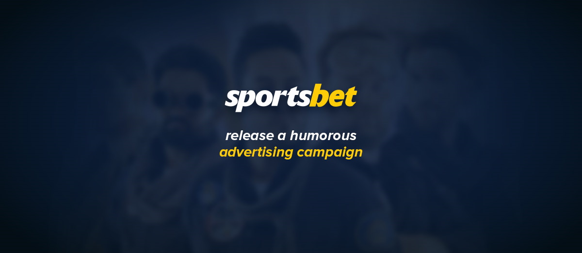 Sportsbet release a advertising campaign