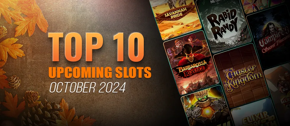 Top 10 new slots in October 2024