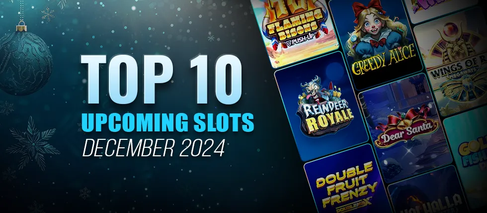 10 new slots due to be launched in December 2024