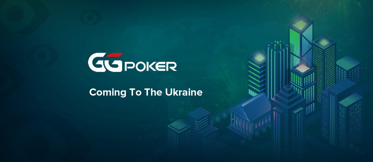 GGPoker is coming to the Ukraine