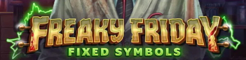 Freaky Friday Fixed Symbols slot