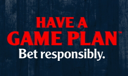 Have A Game Plan. Bet Responsibly campaign