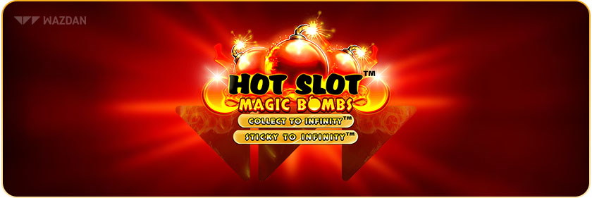 Hot Slot Magic Bombs Slot