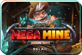 Mega Mine Nudging Ways slot