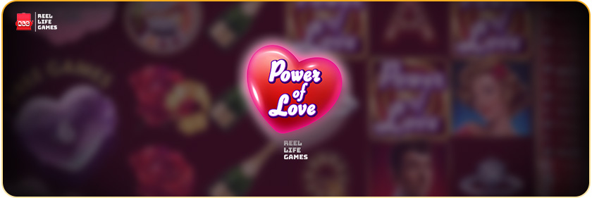 Reel Life Games Power of Love slot